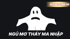 Phân Tích Tâm Linh Và Tài Chính Ngủ Mơ Thấy Ma