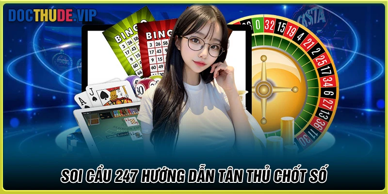 Phương pháp soi cầu 247 miễn phí được áp dụng phổ biến