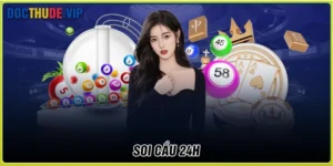 Soi cầu 24h chuẩn xác – Bí quyết săn số hiệu quả mỗi ngày