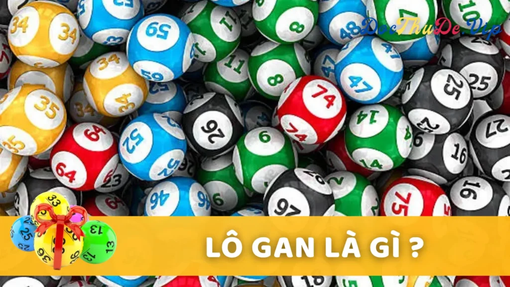 Lô Gan Là Gì Trong Thế Giới Lô Đề